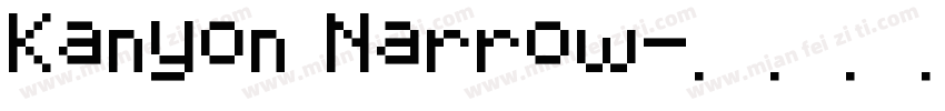 Kanyon Narrow字体转换